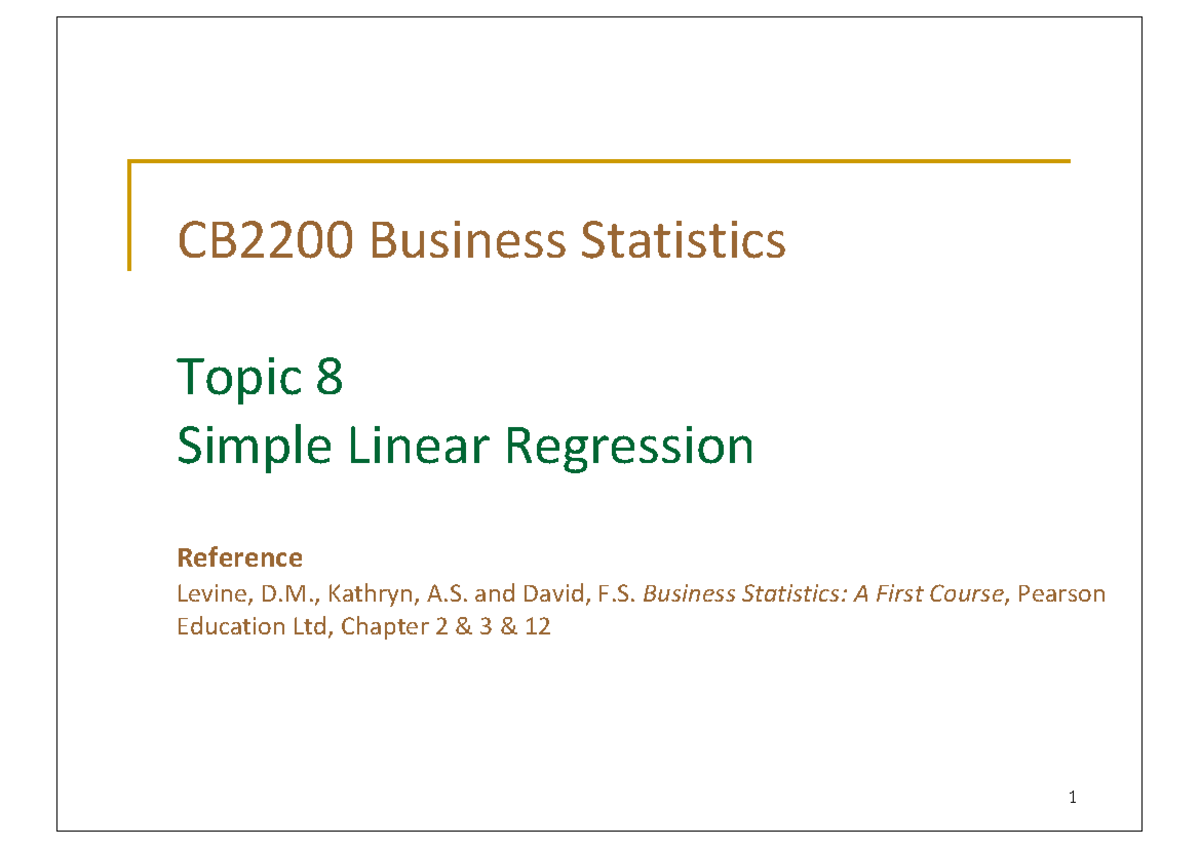 CB2200 Business Statistics: Simple Linear Regression Overview - Studocu