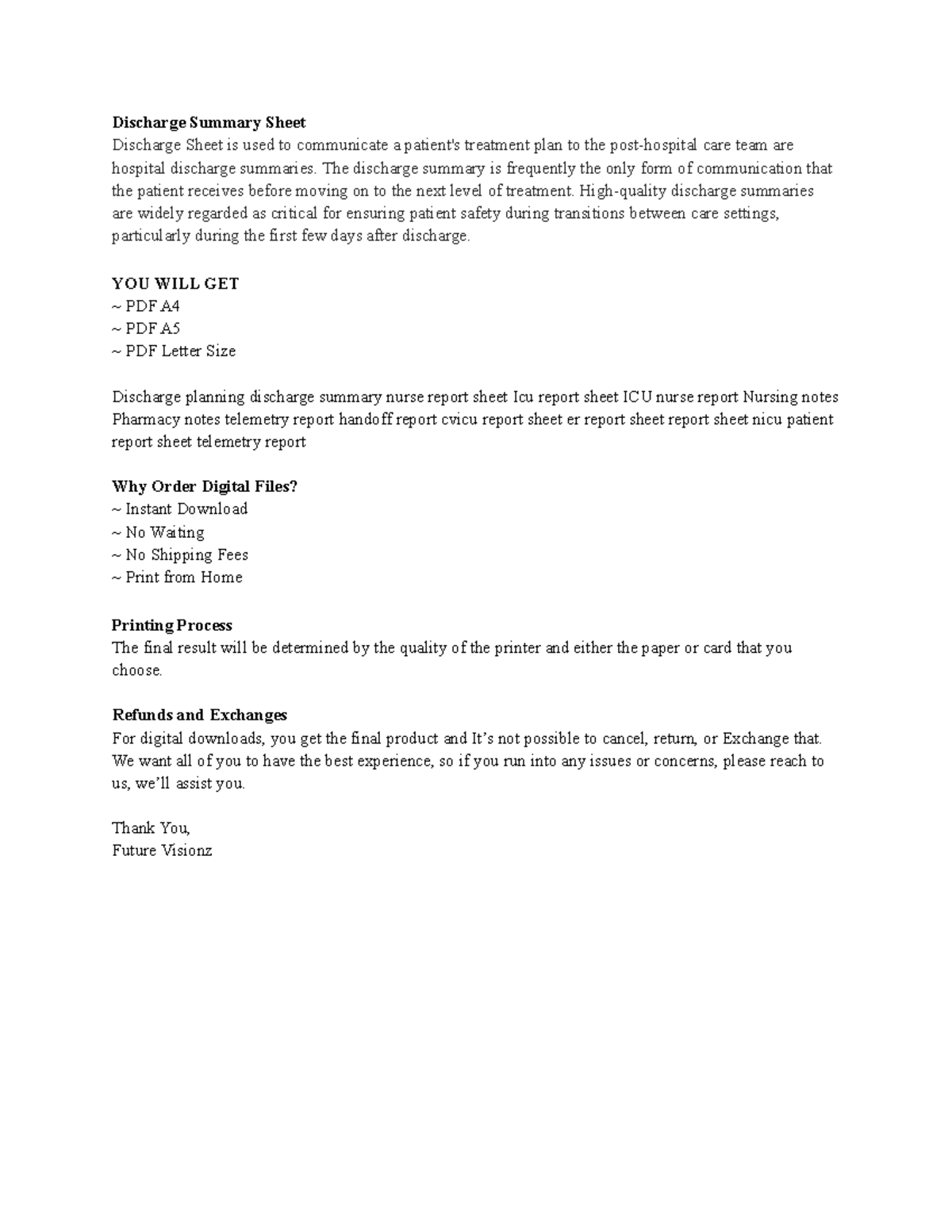 Discharge summary - The discharge summary is frequently the only form ...
