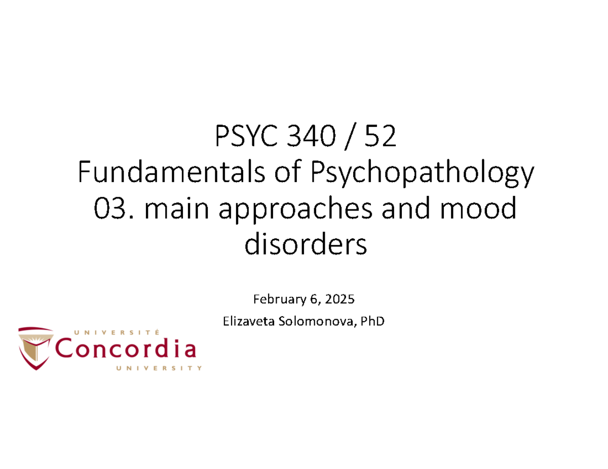 Main Approaches and Mood Disorders - PSYC 340 Final Exam Notes - PSYC ...