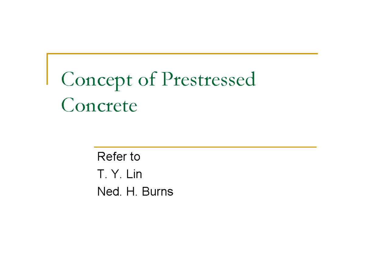 Prestressed Concrete Design Subject for Civil Engineering - Concept of ...