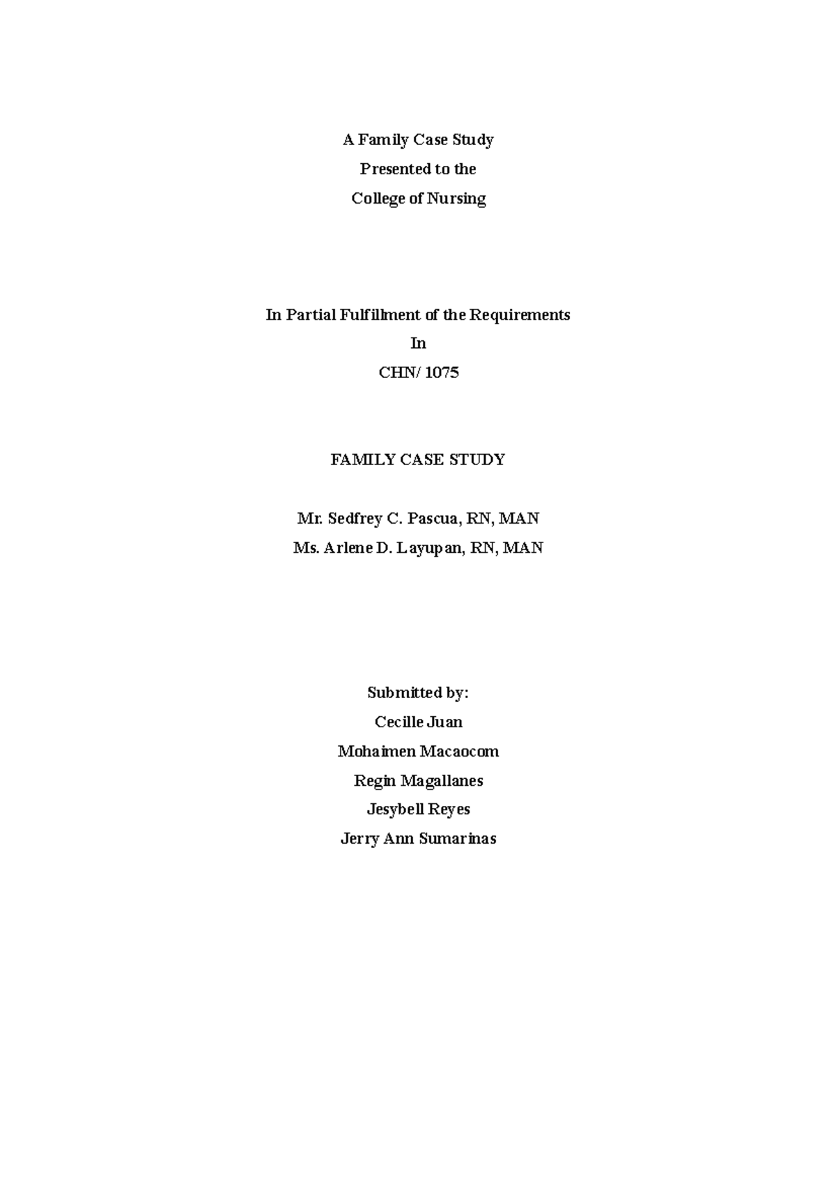 Family Case Study on Malnutrition in CHN/1075: A Holistic Nursing ...