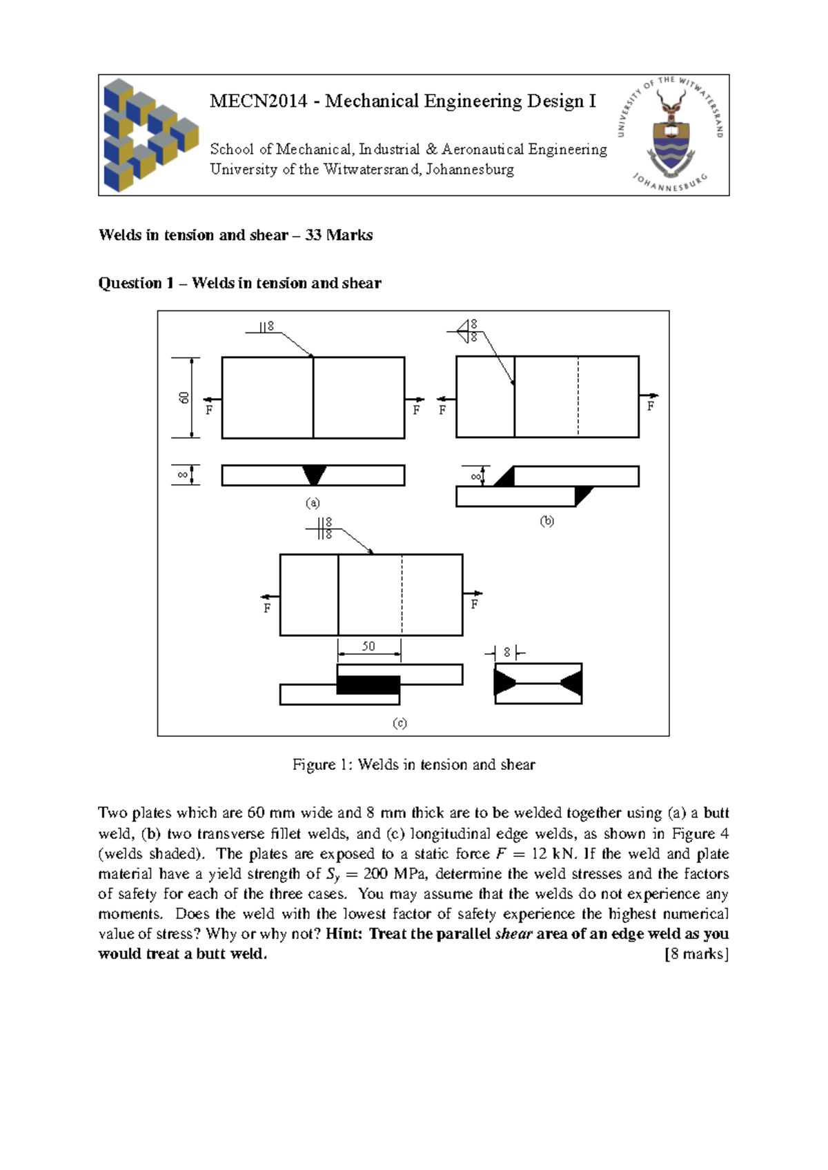 MECN2014U-UWelds in Tension, Shear, and Combined Loading Analysis - Studocu
