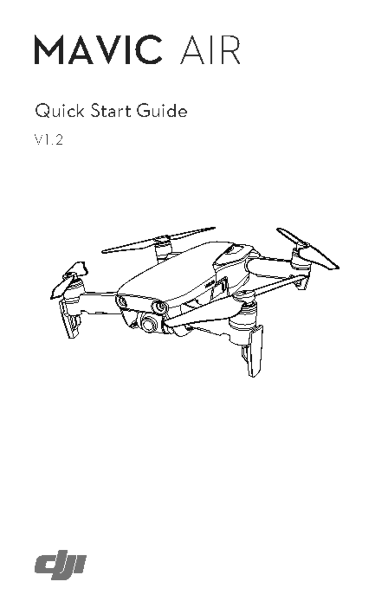 MAVIC AIR Quick Start Guide V1.2: Features & Setup Instructions - Studocu