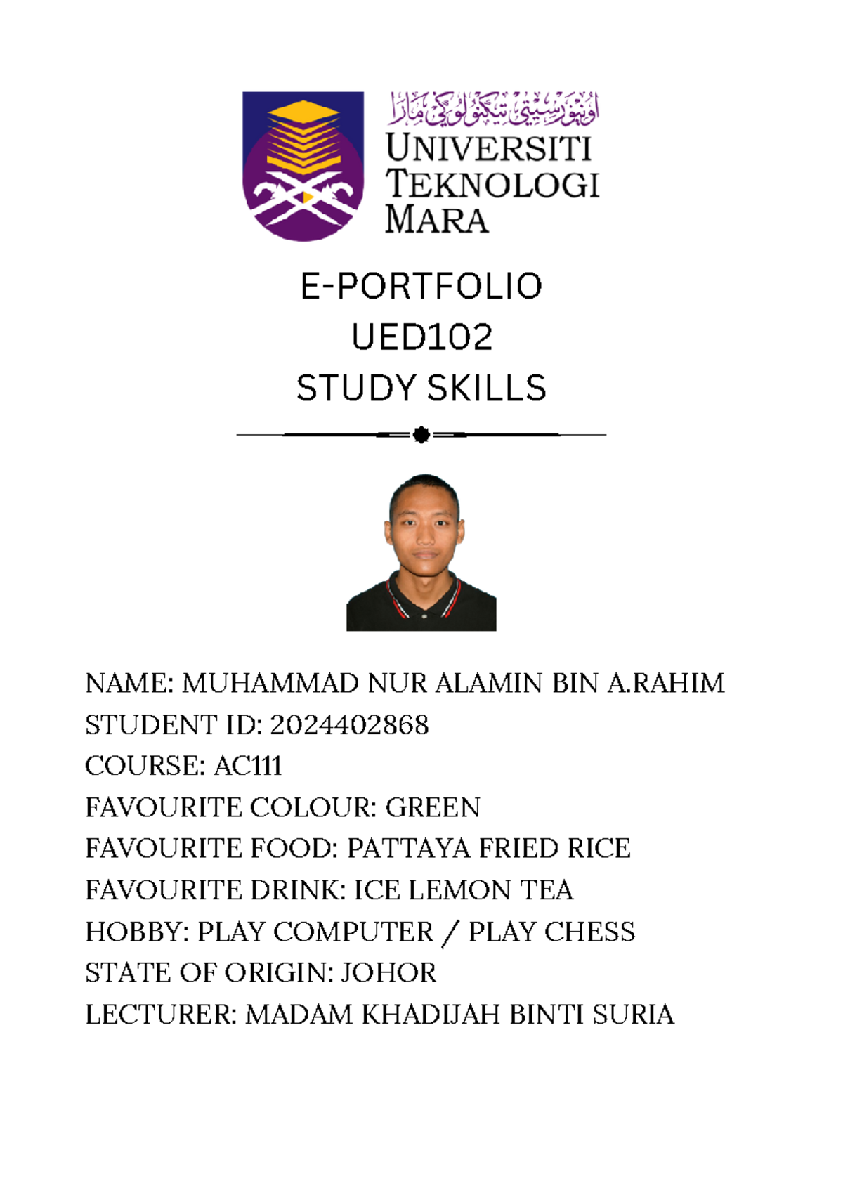 UED102 E-Portfolio - E-PORTFOLIO UED STUDY SKILLS NAME: MUHAMMAD NUR ...