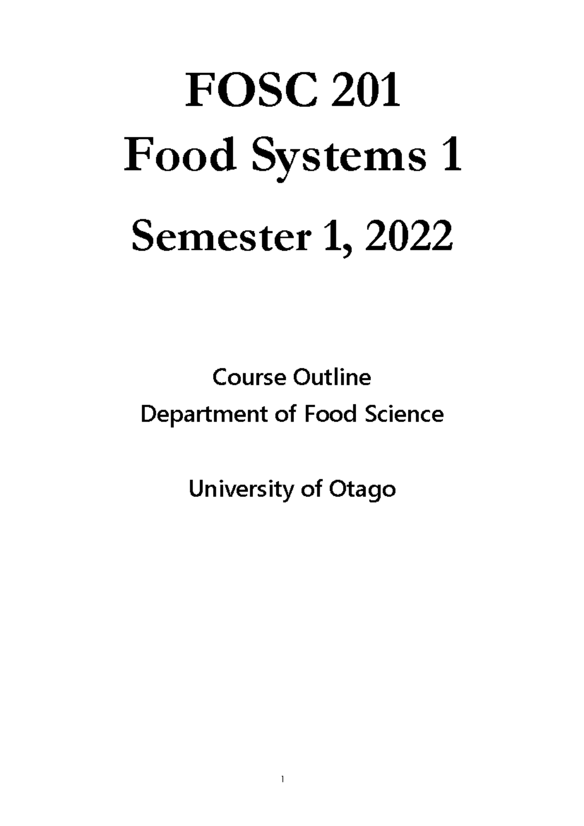 FOSC201 Food Systems Course Outline and Assessment Info 2022 - Studocu