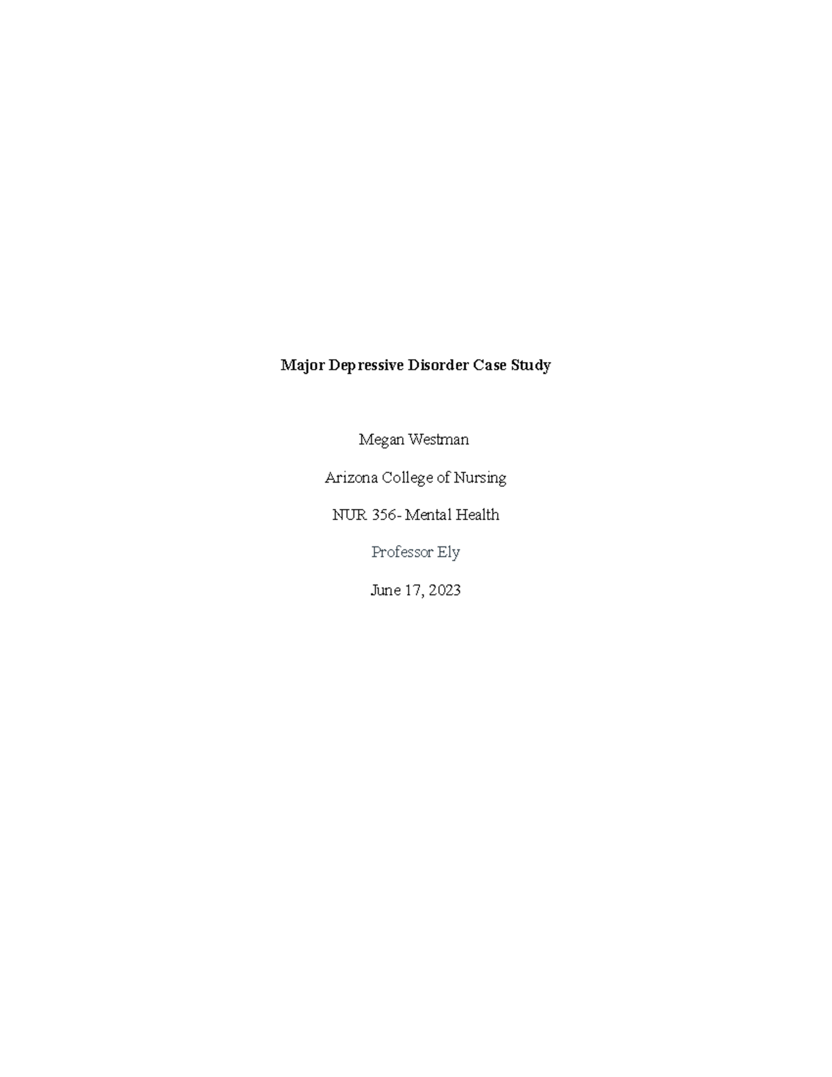 Major Depressive Disorder Case Study - Kathleen Jones, there was a lot ...