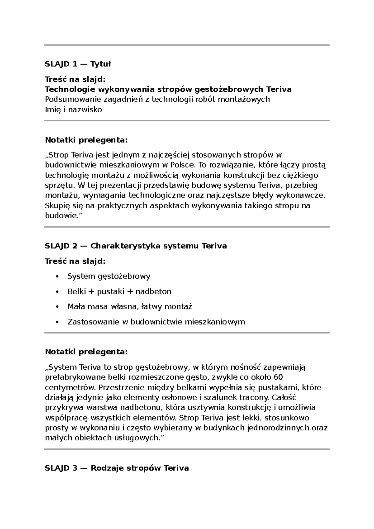 Prezentacja SLAJD 1: Technologie Stropów Gęstożebrowych Teriva - Studocu