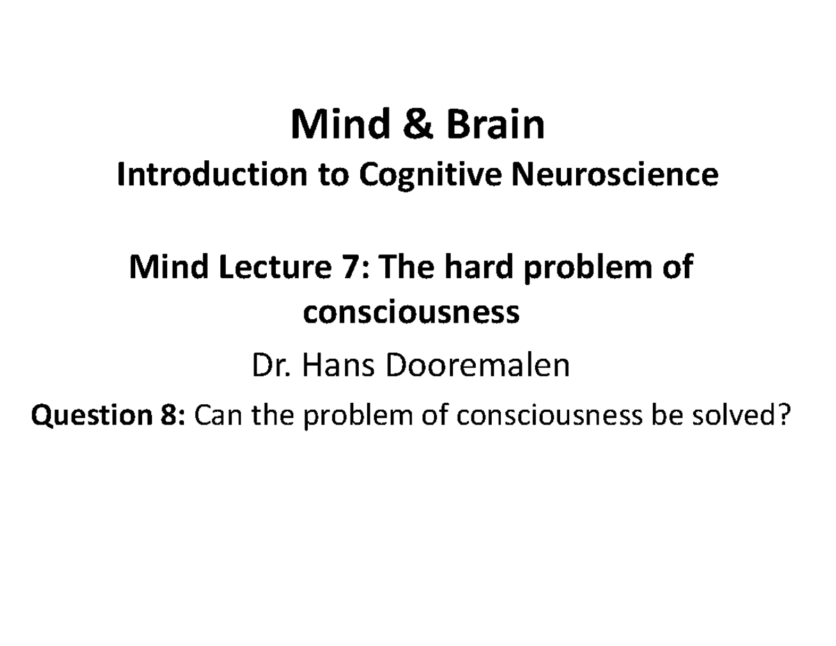 MIND 7: The Hard Problem of Consciousness - Can It Be Solved? - Studeersnel