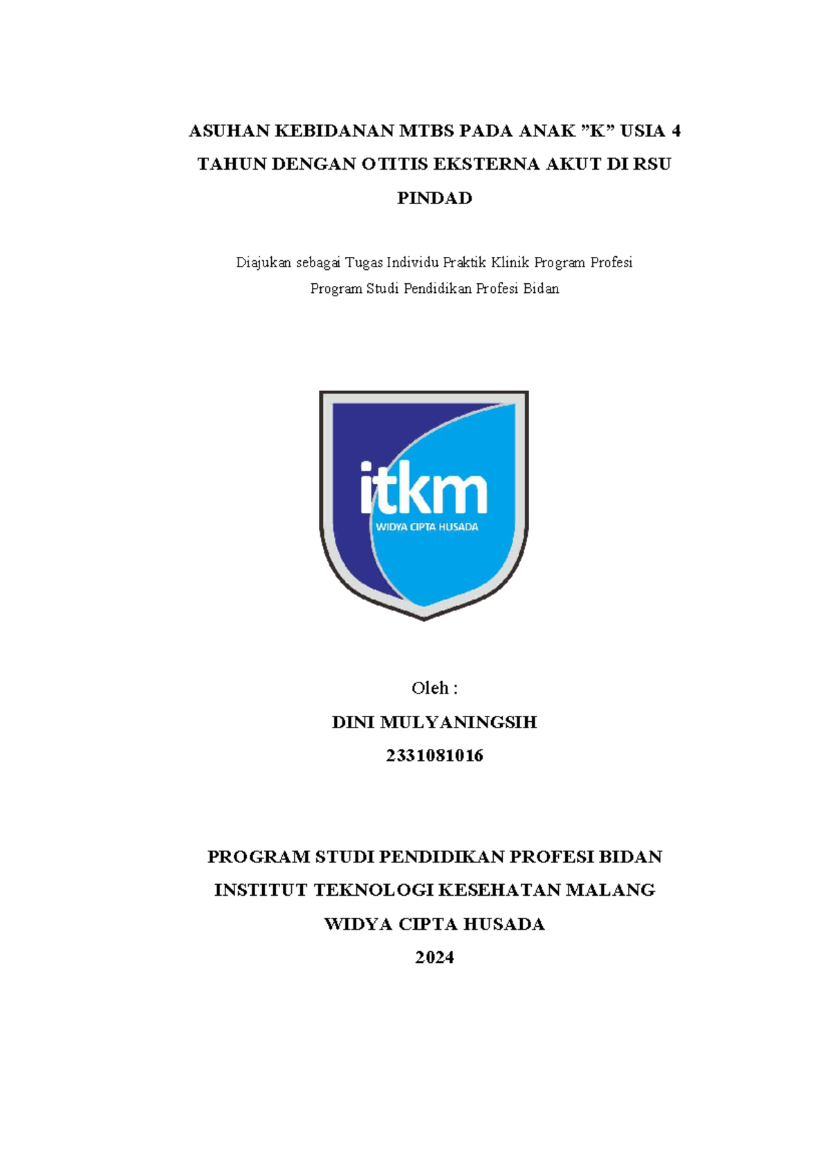 Asuhan Kebidanan MTBS pada Anak Usia 4 Tahun dengan Otitis Eksterna ...