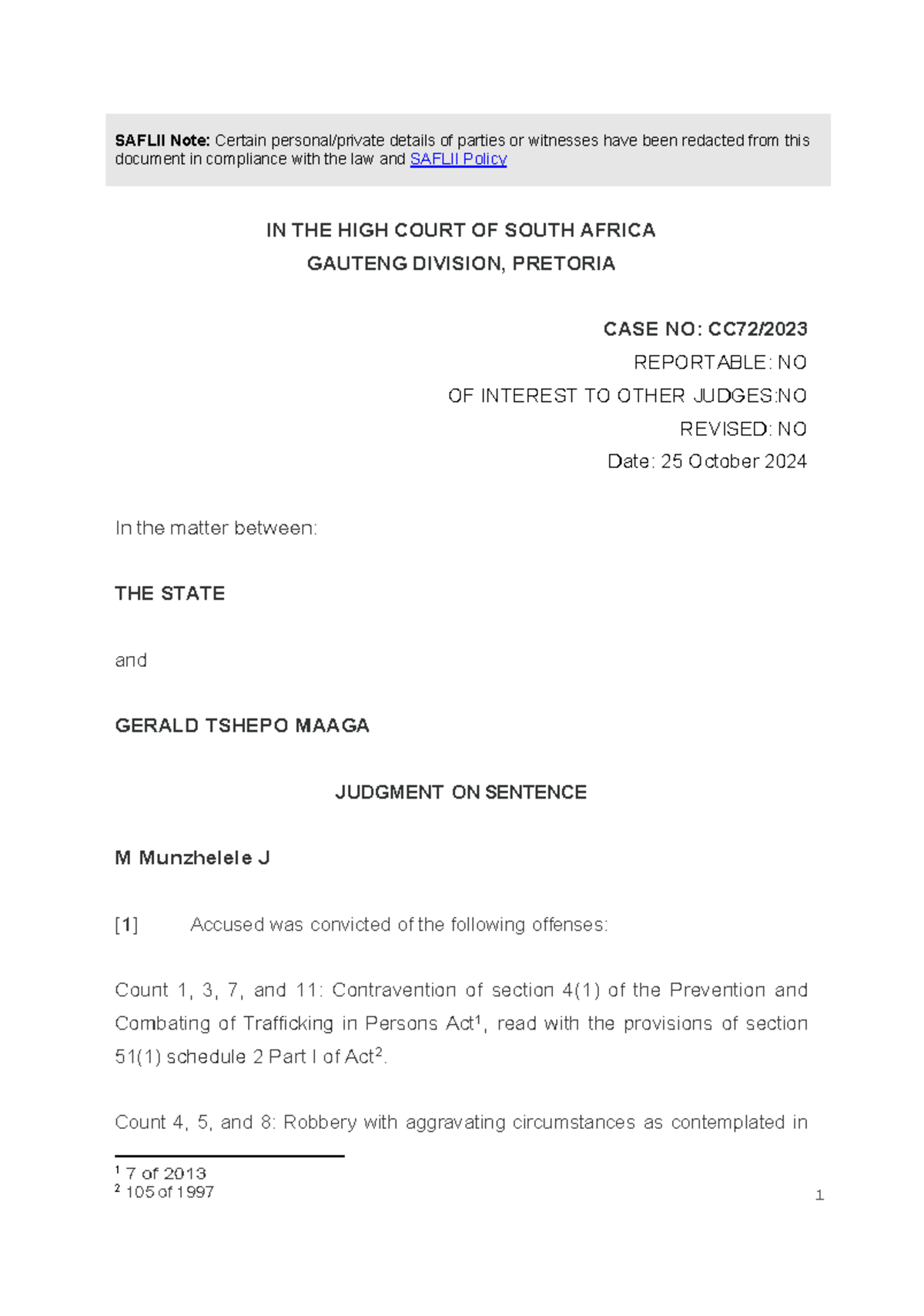 Judgment on Sentence: Gerald Tshepo Maaga v State (Case No: High Court ...