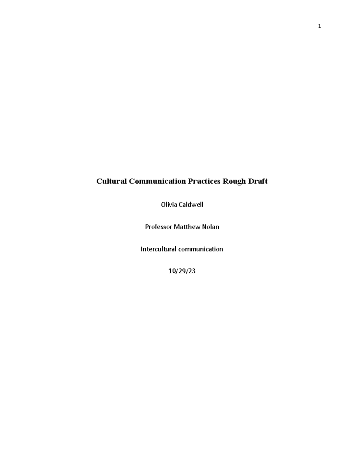 COM 263 Essay 2 - Cultural Communication Practices Rough Draft Olivia ...