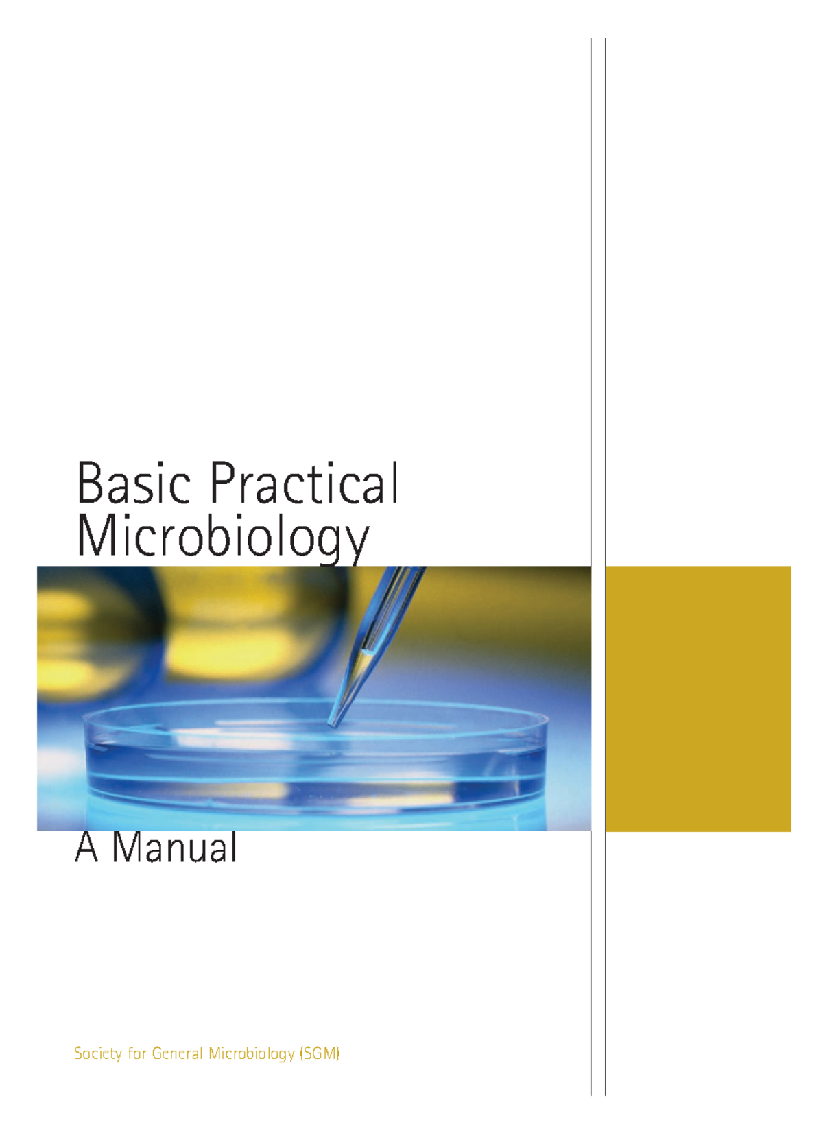 SGM 101: Practical Microbiology Manual for Teachers and Technicians ...