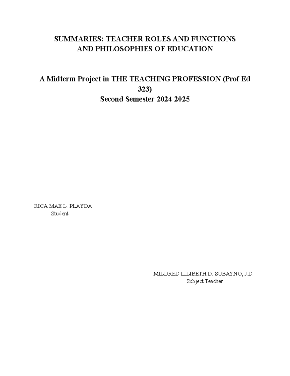 Midterm Project Summaries on Teacher Roles & Educational Philosophies ...