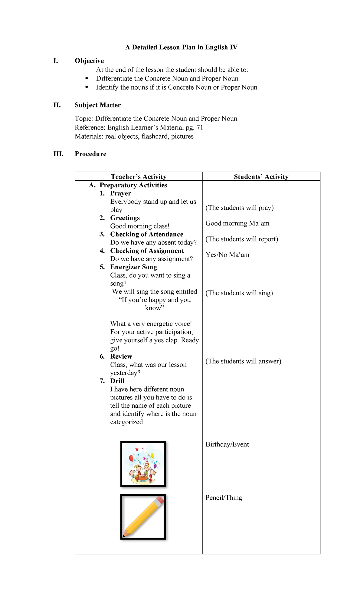 A Detailed Lesson Plan in English IV 2 1 - Objective At the end of the ...