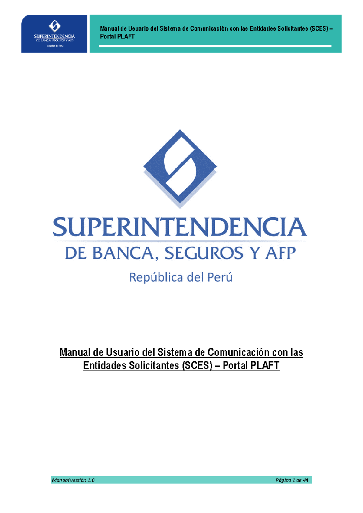 Guía Rápida del SCES Portal PLAFT: Manual de Usuario v1.0 - Studocu
