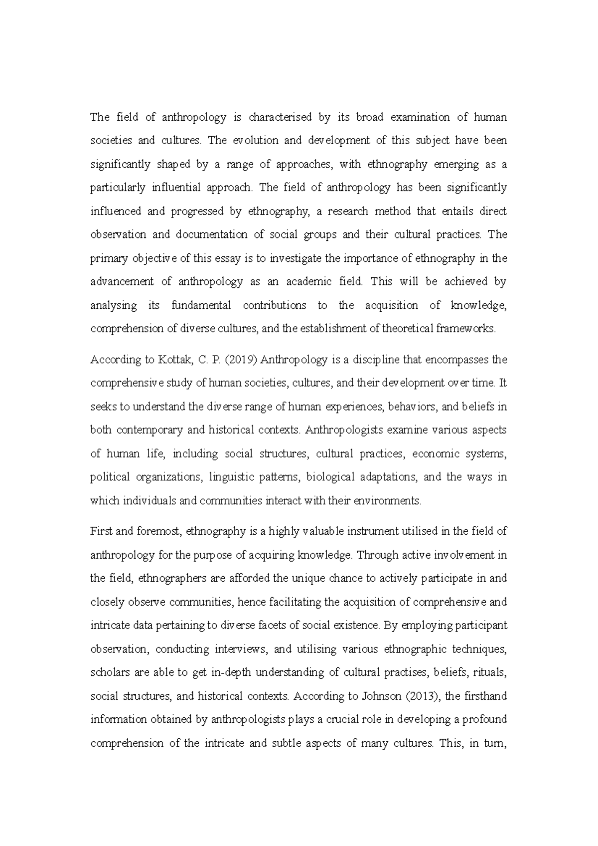 Anthropology 1 - The field of anthropology is characterised by its ...