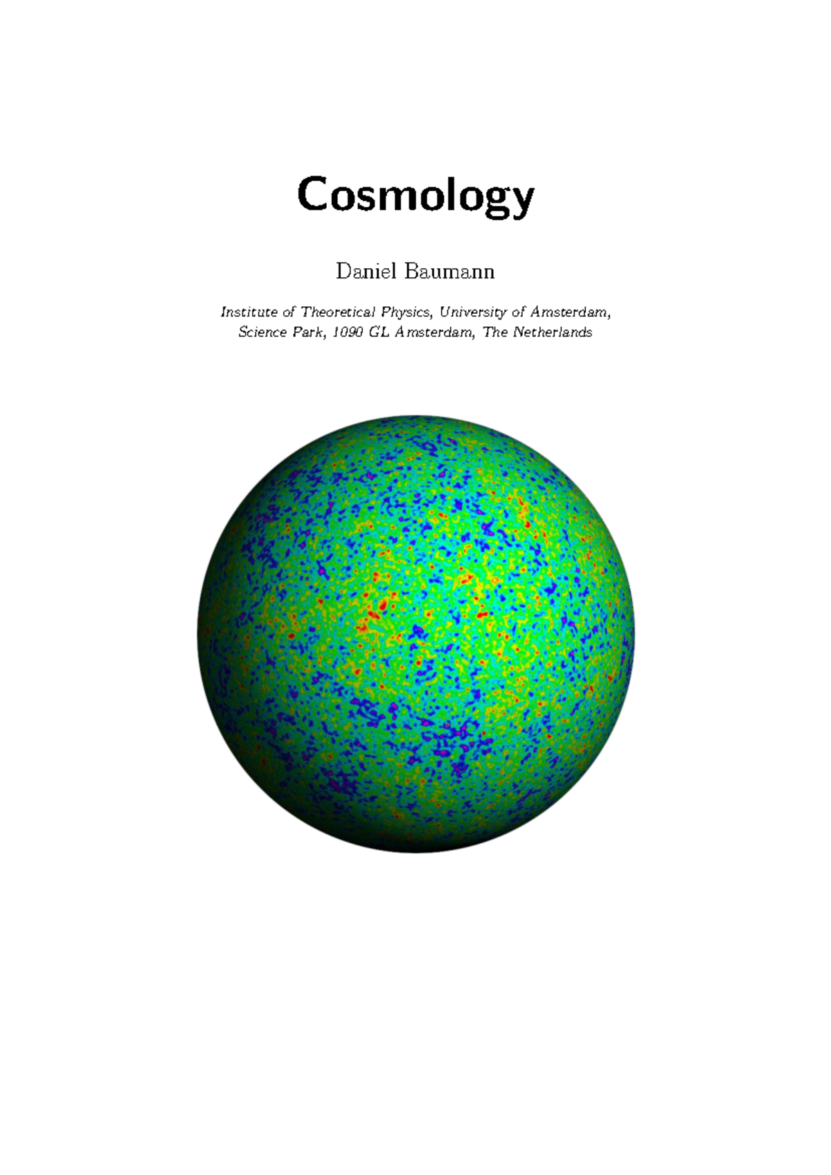 Baumann Lecture Notes on Cosmology - The Homogeneous Universe - Studocu