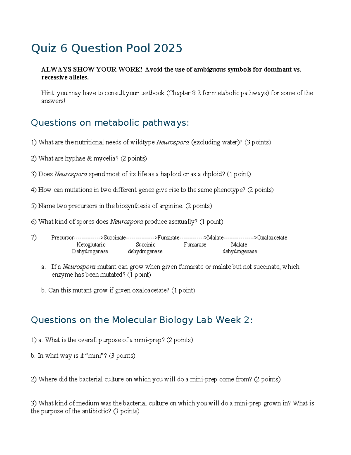 Quiz 6 Question Pool 2025: Metabolic Pathways & Molecular Biology Lab ...