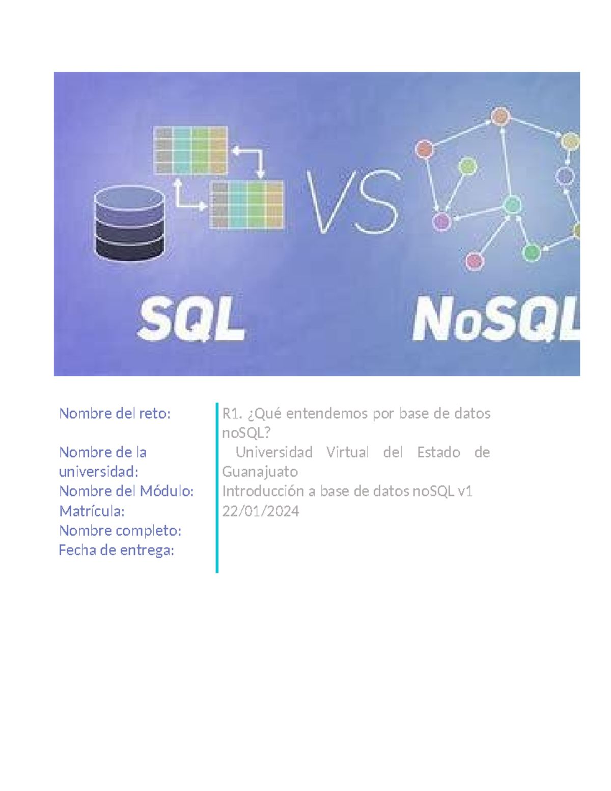 R1. Exploración de las Bases de Datos NoSQL y sus Diferencias con SQL ...
