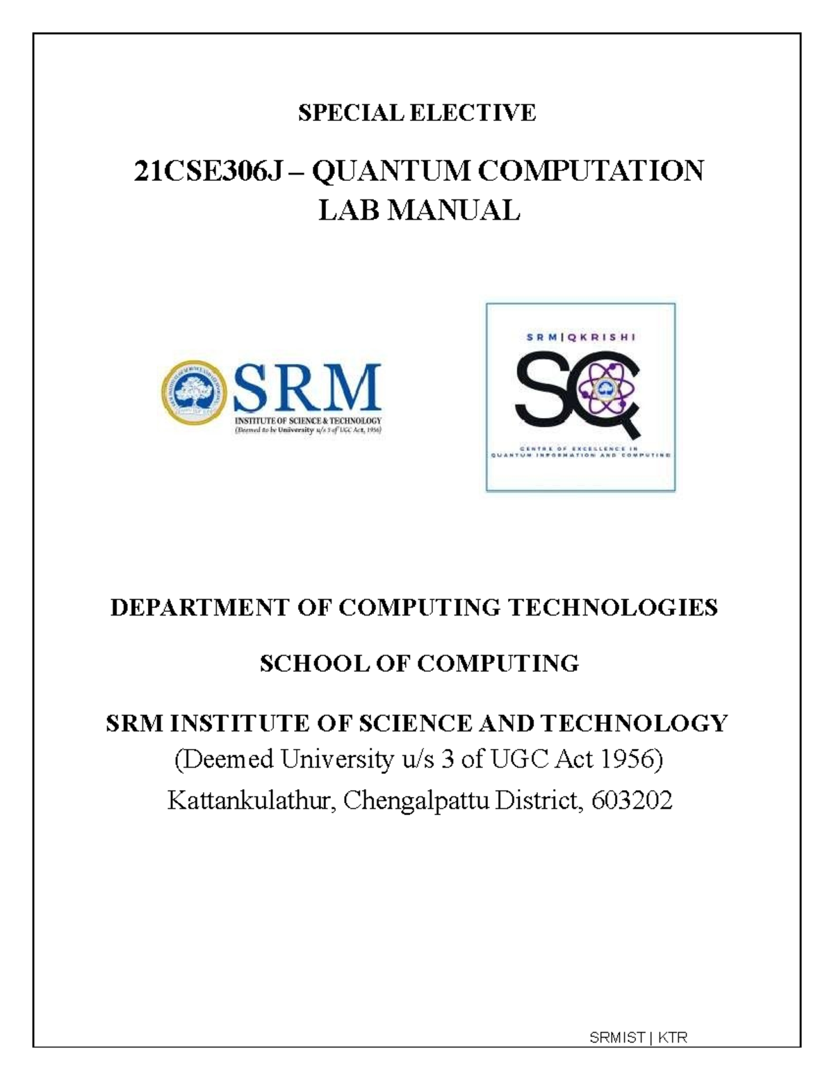 21CSE306J Quantum Computation Lab Manual: Experiments & Procedures ...