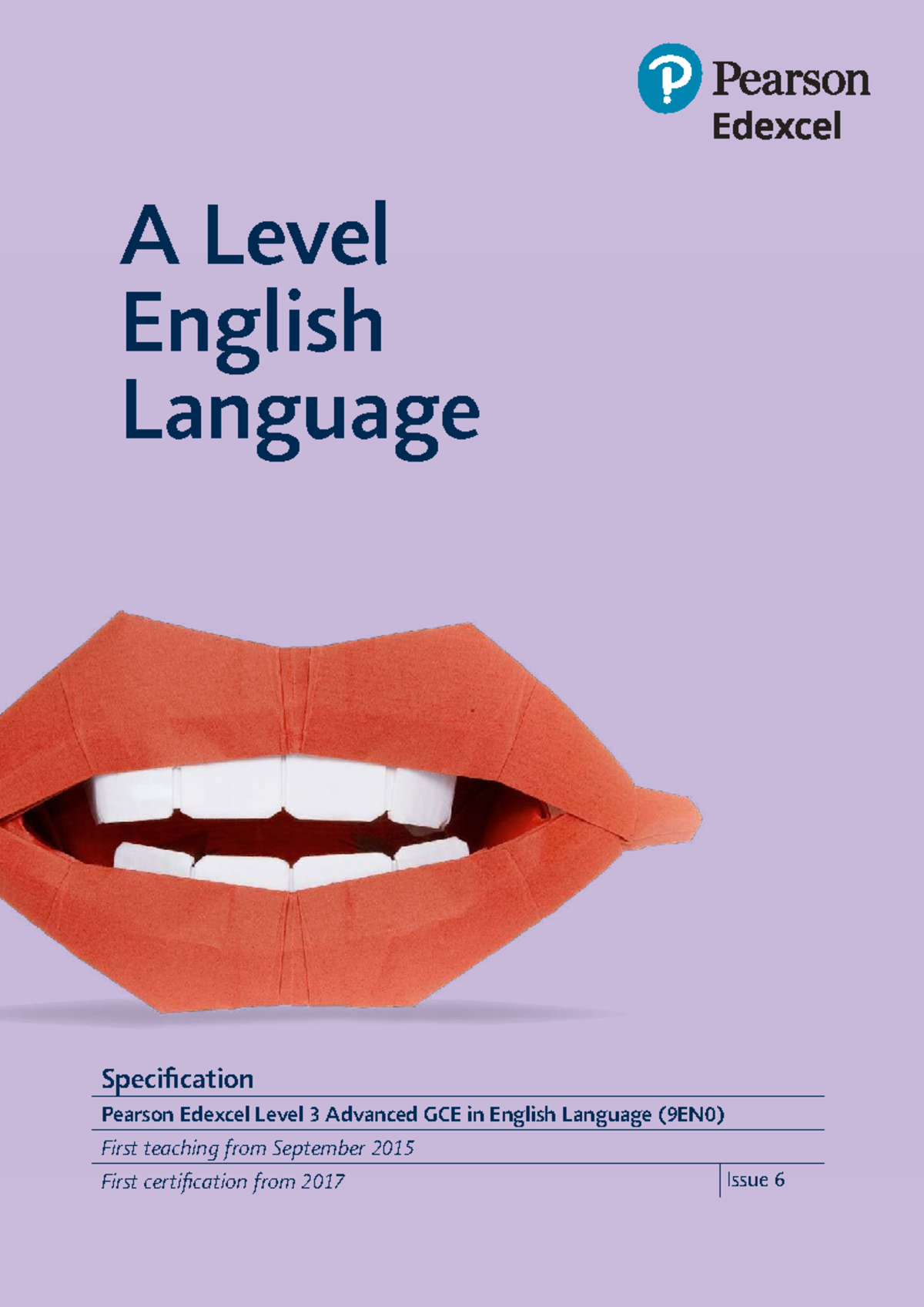 Pearson Edexcel Level 3 Advanced GCE in English Language Specification ...