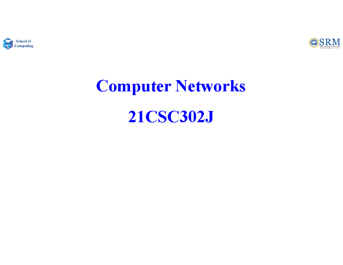 Computer Networks 21CSC302J Unit 1: Introduction to Network Types - Studocu