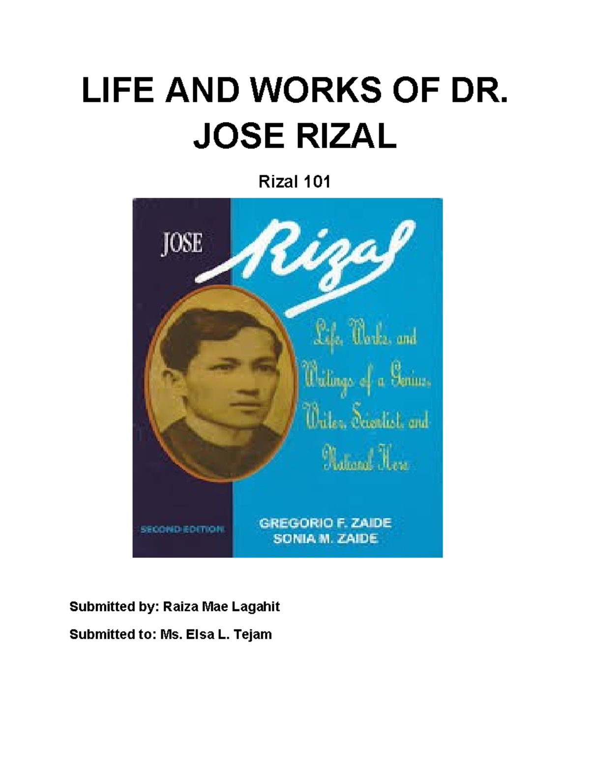 LIFE AND WORKS OF DR. JOSE RIZAL (RIZAL 101) - A Comprehensive Study ...