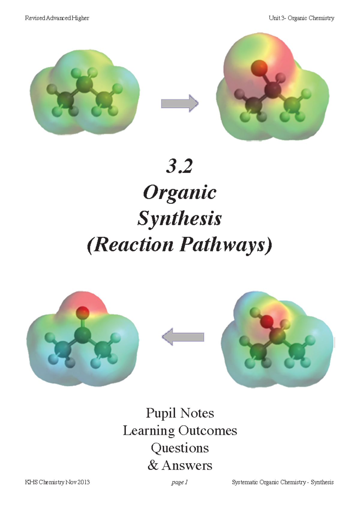 2 - Lecture notes 1-10 - 3. Organic Synthesis (Reaction Pathways) Pupil ...