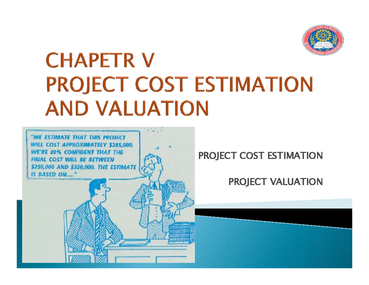 Chapter 5 - Project Costing & Valuation (Course Code: PCV 101) - Studocu