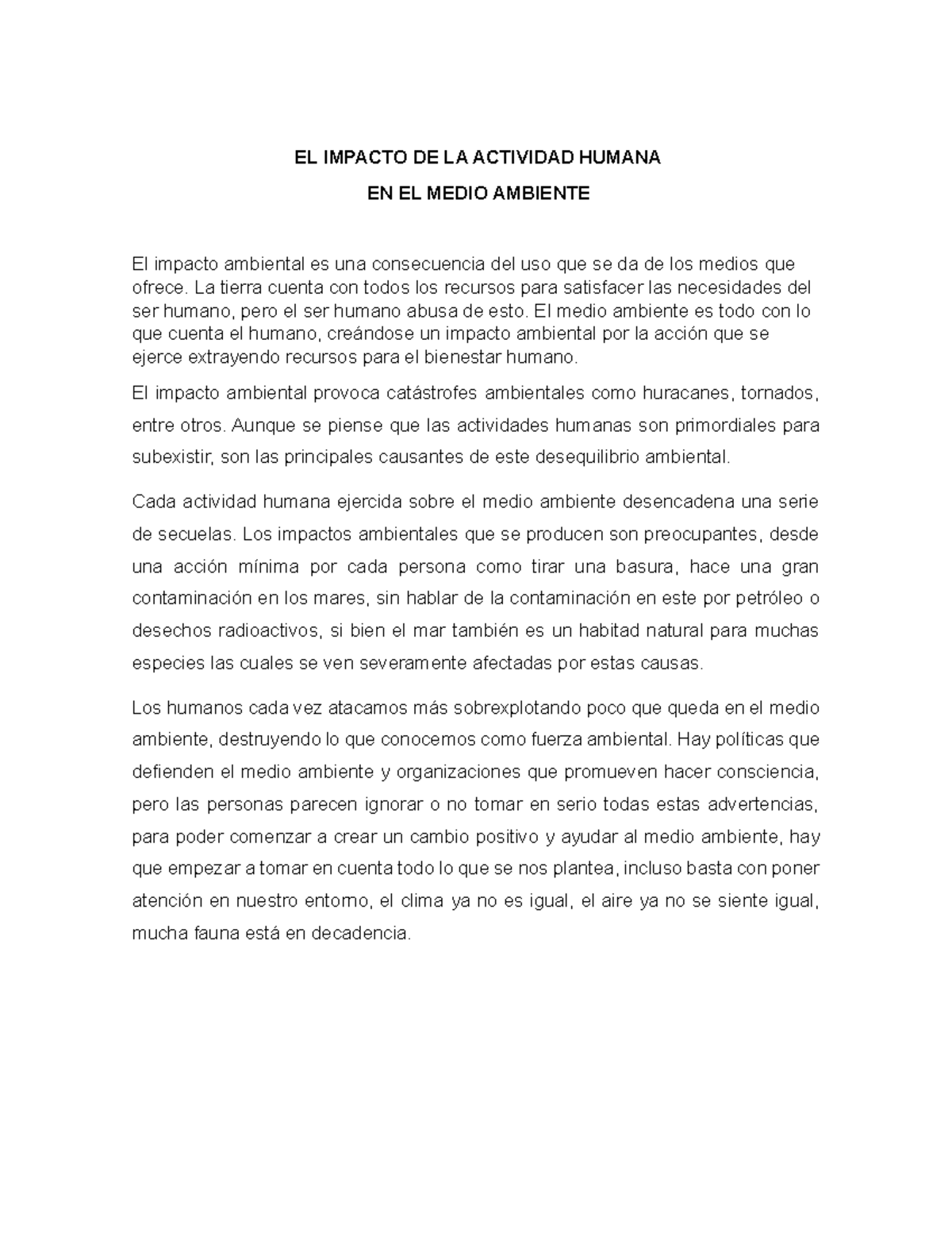 Ensayo sobre el Impacto de la Actividad Humana en el Medio Ambiente ...
