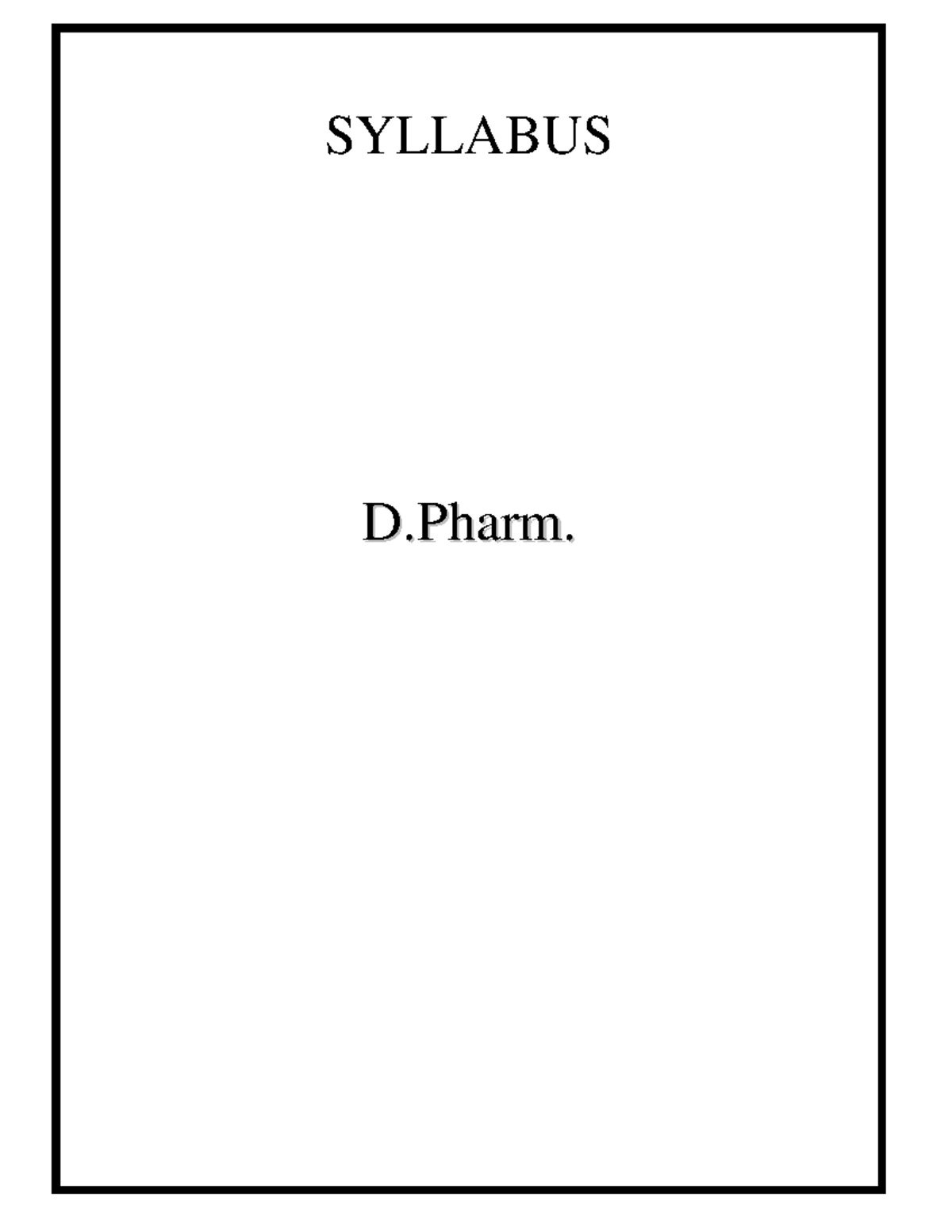 Diploma in Pharmacy (D. Pharm) Syllabus Overview & Examination Plan ...