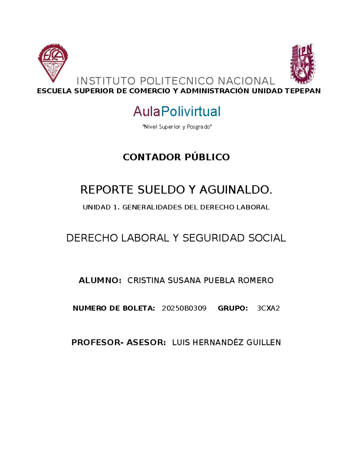 Reporte sobre Sueldo y Aguinaldo en Derecho Laboral - 20250B0309 - Studocu