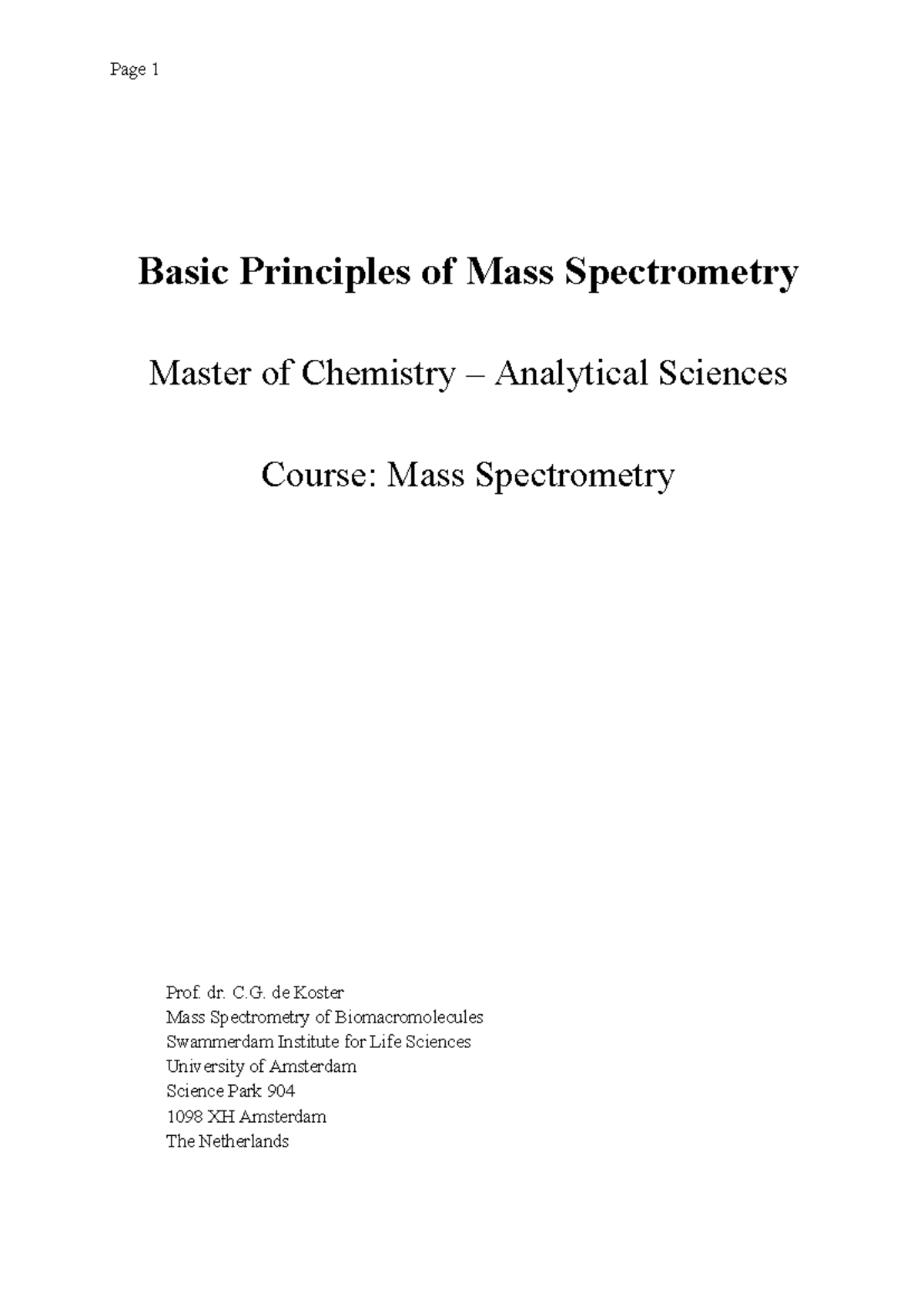 Basic Principles of Mass Spectrometry (Chem 101) Lecture Notes ...