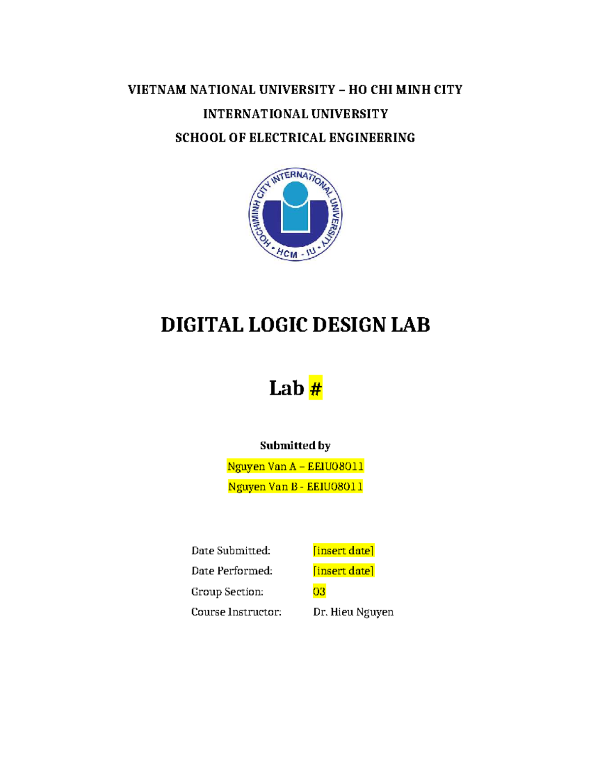 EEIU08011 Digital Logic Design Lab 3 Review Report - Studocu