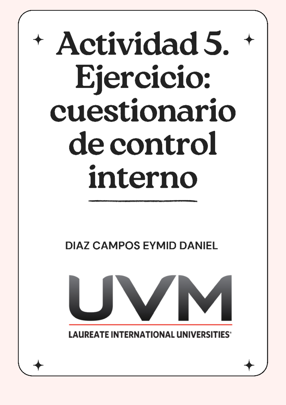 Cuestionario de Control Interno - Actividad 5 - UVM - Studocu