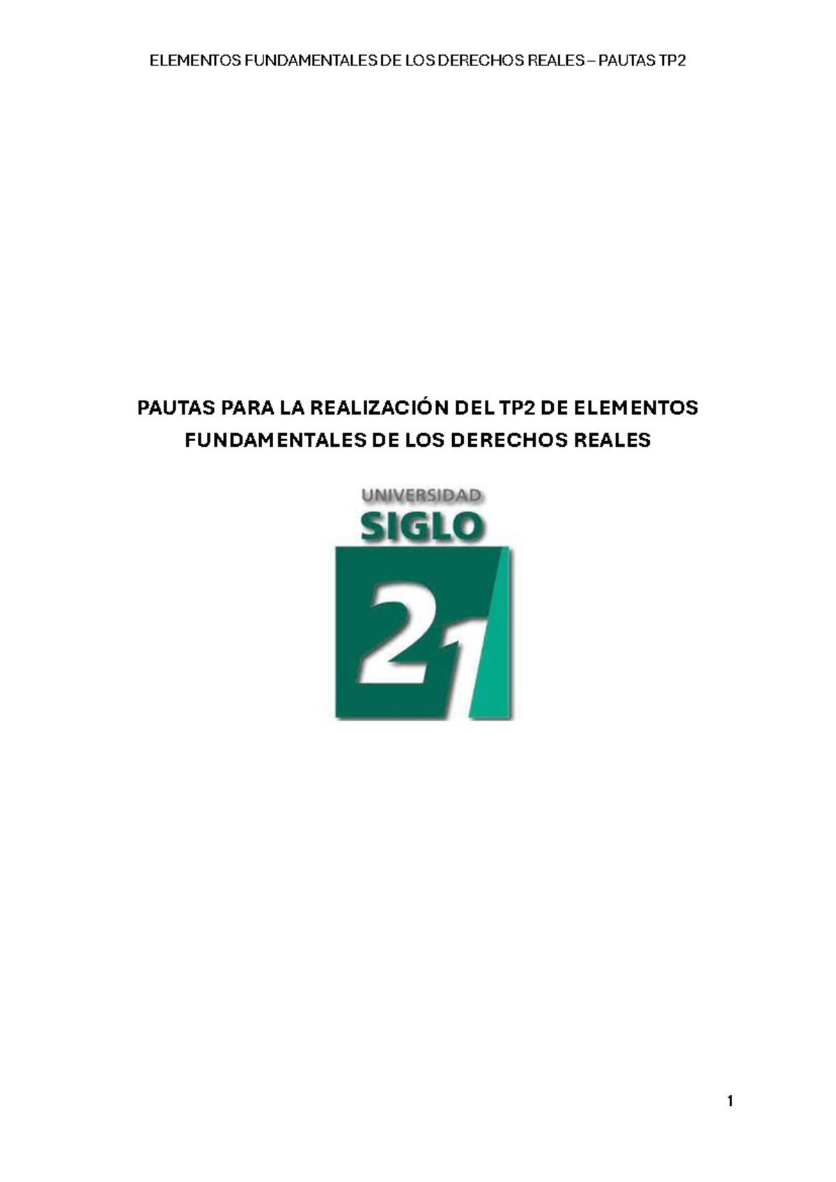 Pautas y lineamientos para realizar el TP2 - PAUTAS PARA LA REALIZACIÓN ...