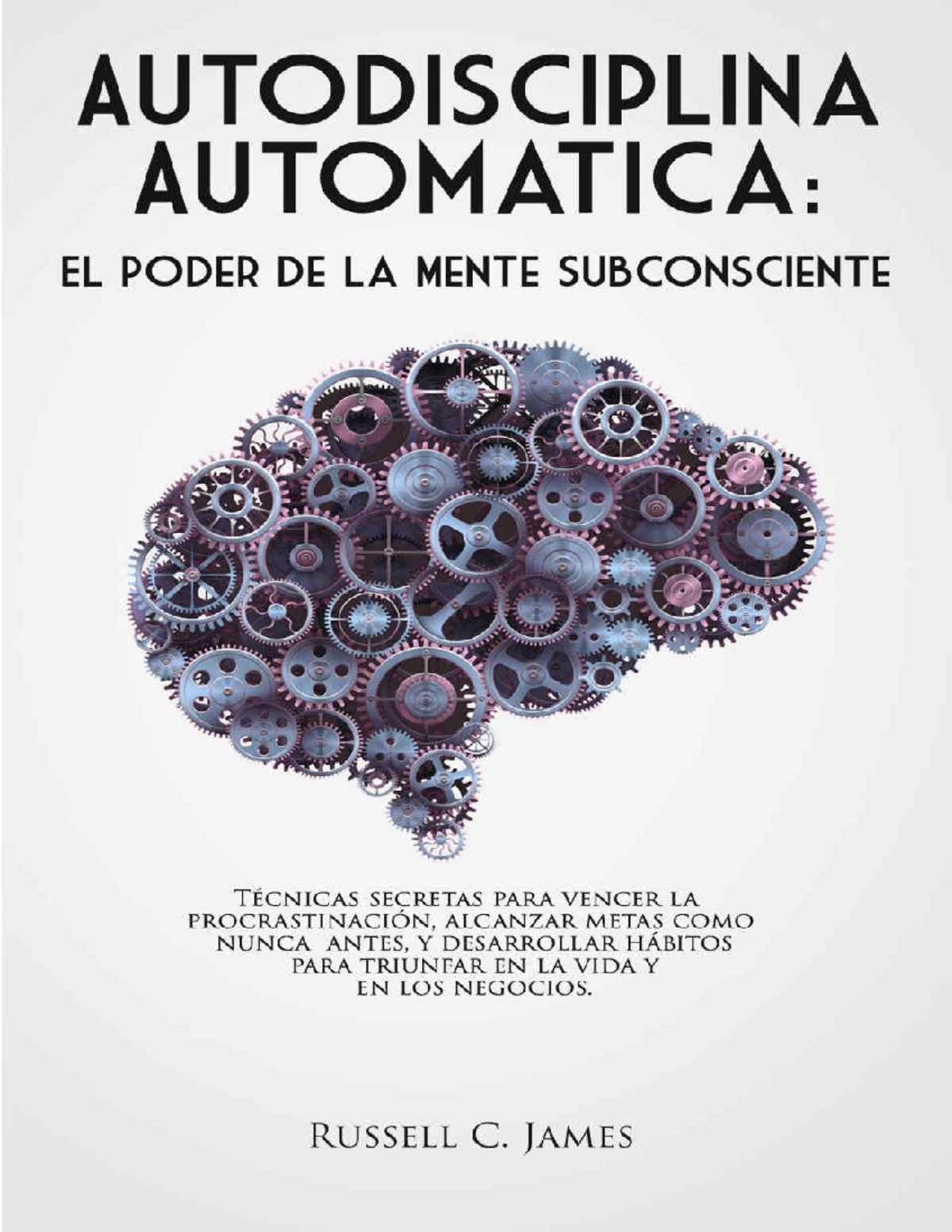 Auto disciplina Automática 🎯 - AUTODISCIPLINA AUTOMATICA: EL PODER DE ...