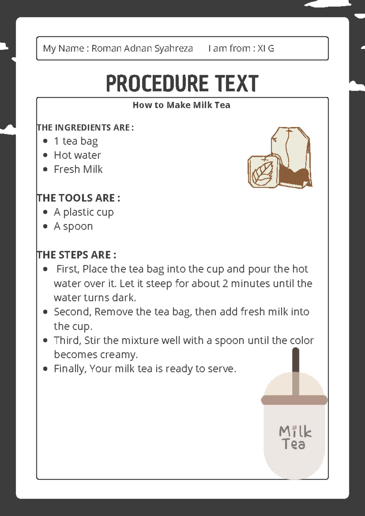 XI G Procedure Text: How to Make Milk Tea - Studocu