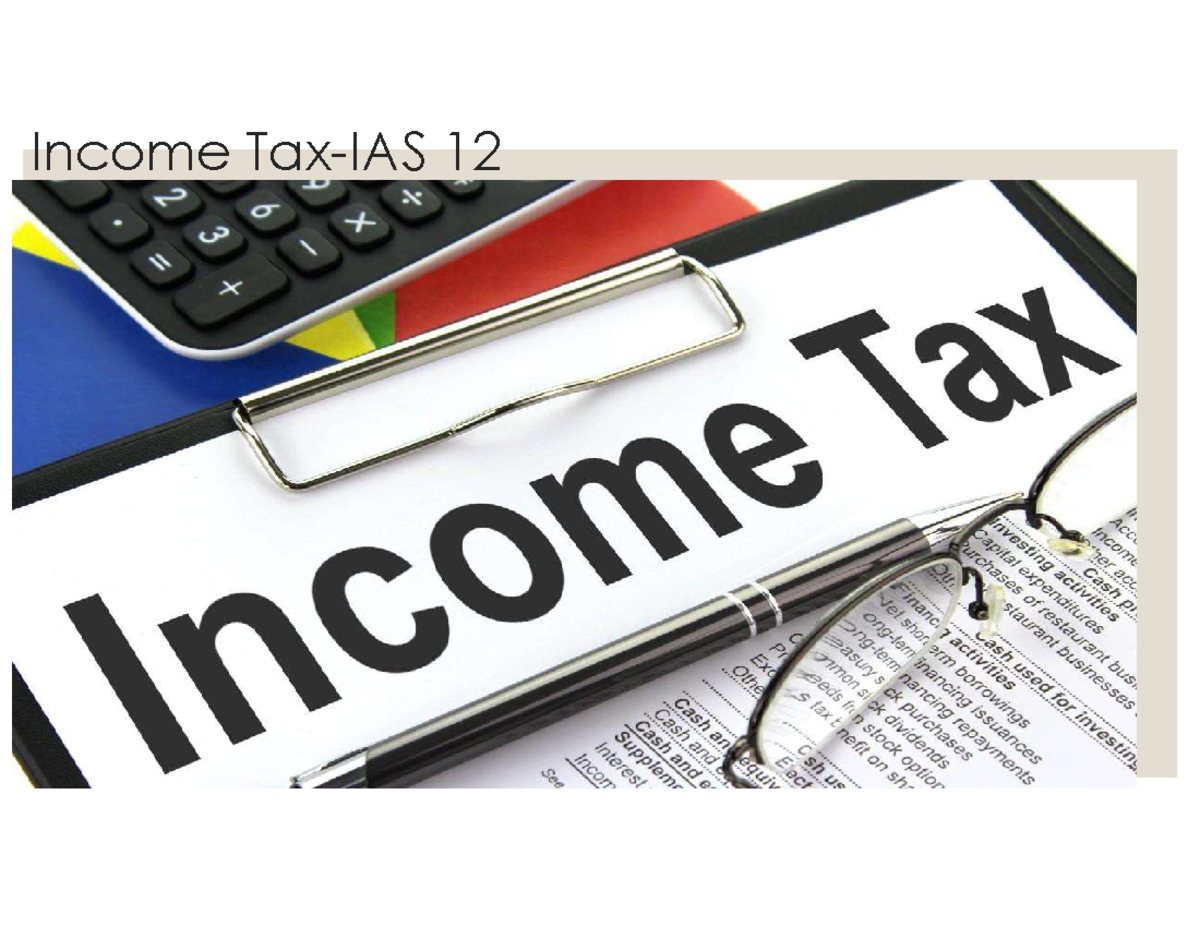 Income Tax Study Guide: IAS 12 & Deferred Tax Concepts (GG Ch 5 & 6 ...