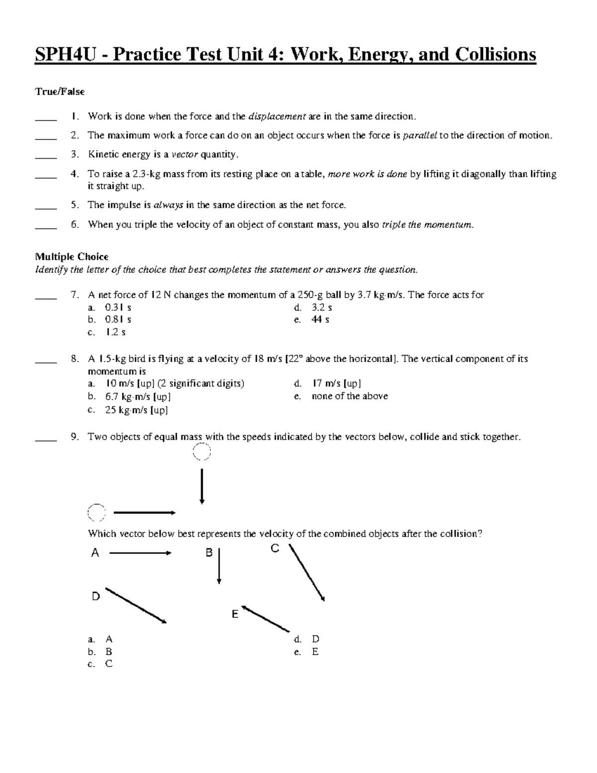 SPH4U - Practice Test Unit 4: Work, Energy, and Collisions 2014 - Studocu