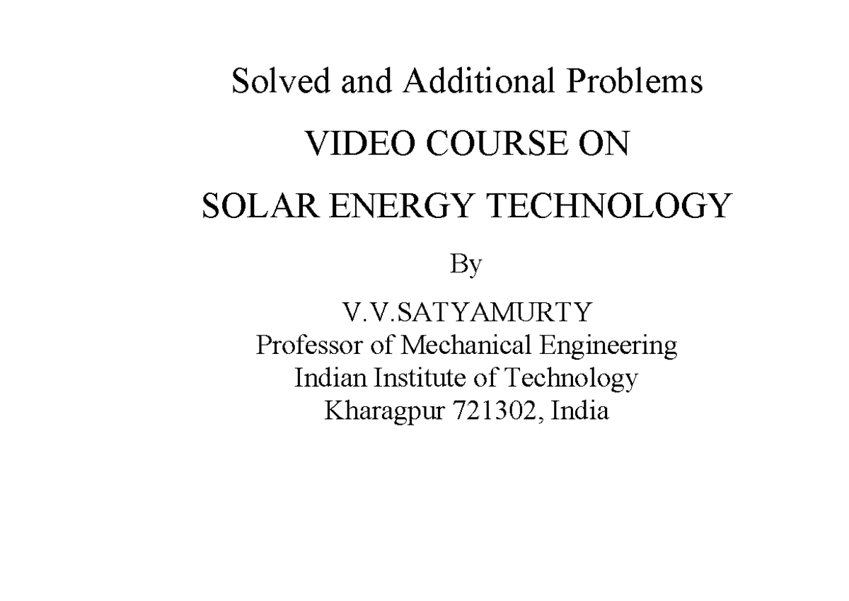 Solved and Additional Problems for Solar Energy Technology Course (ME ...