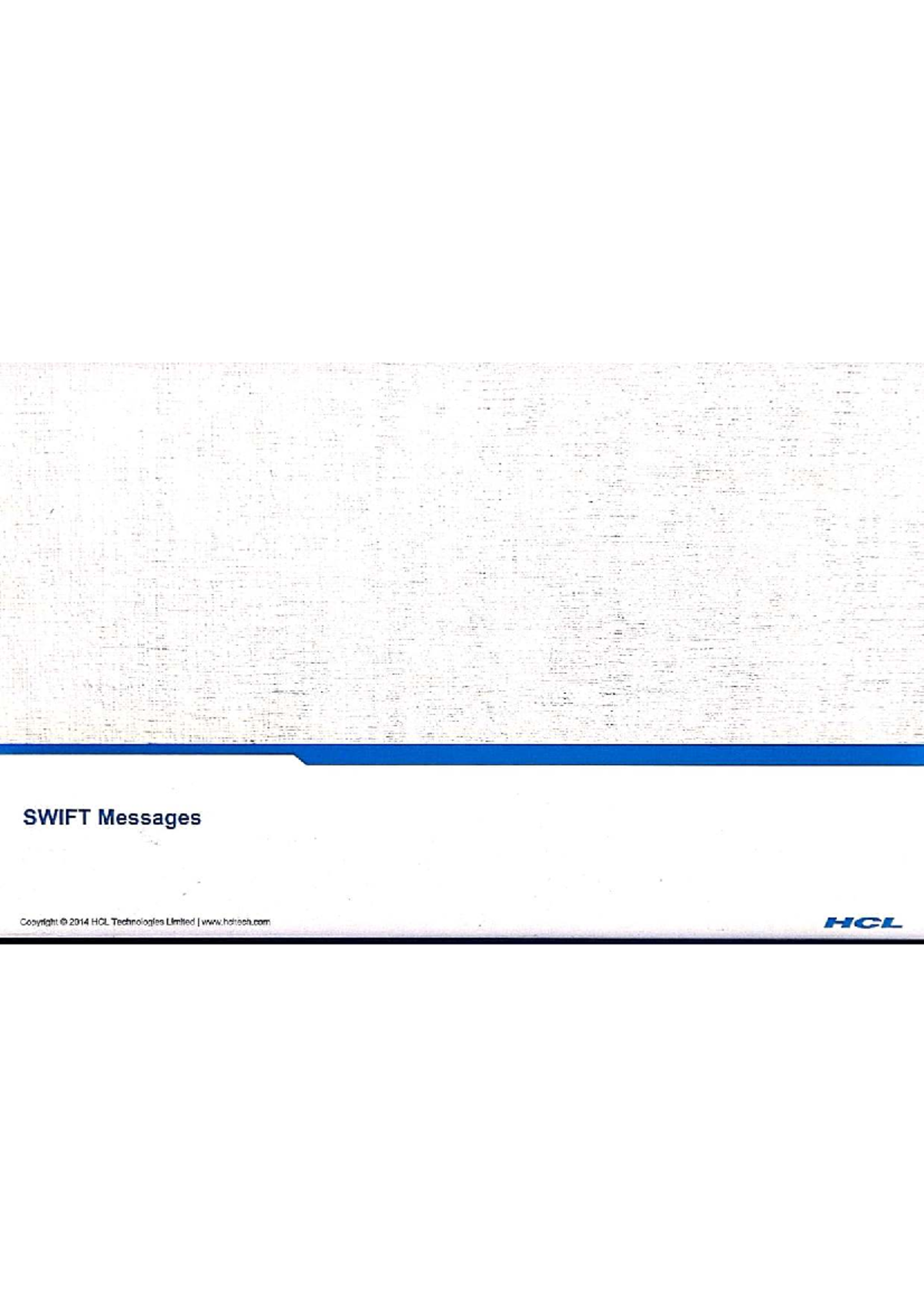 SWIFT Messages Overview and Structure - HCL Technologies - Studocu