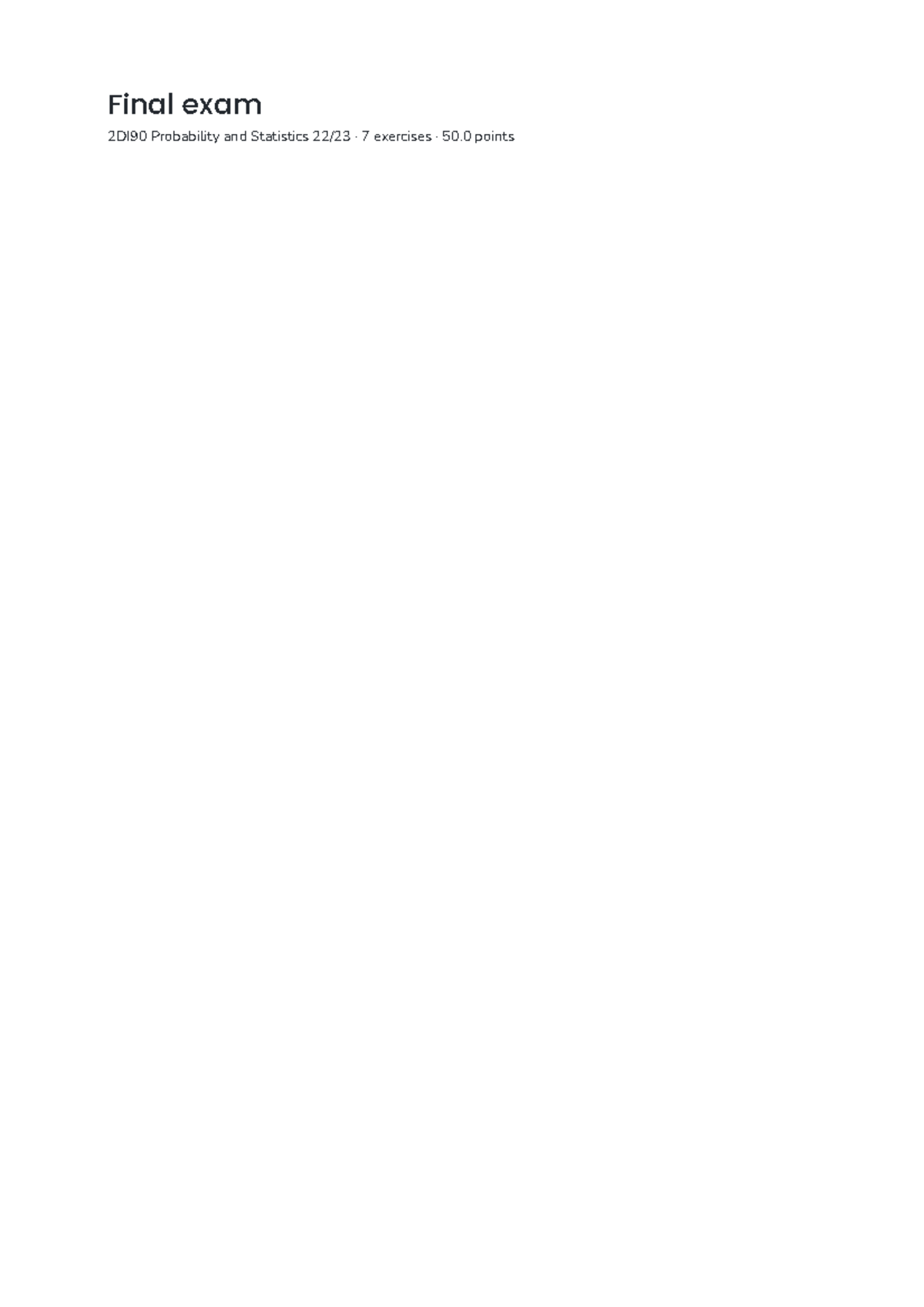 Final Exam Solutions for 2DI90 Probability and Statistics - Nov 2022 ...