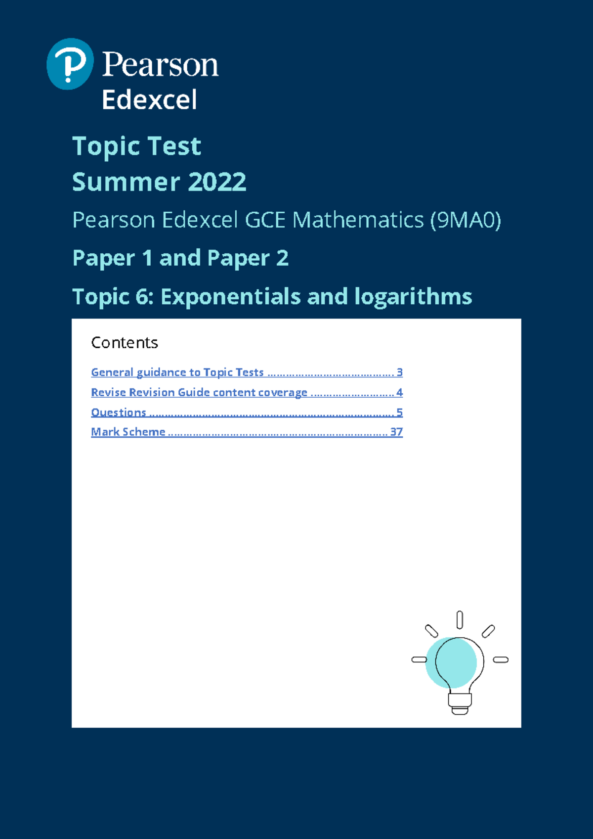 06 - Exponentials and Logarithms - Topic Test Summer 2022 Pearson ...