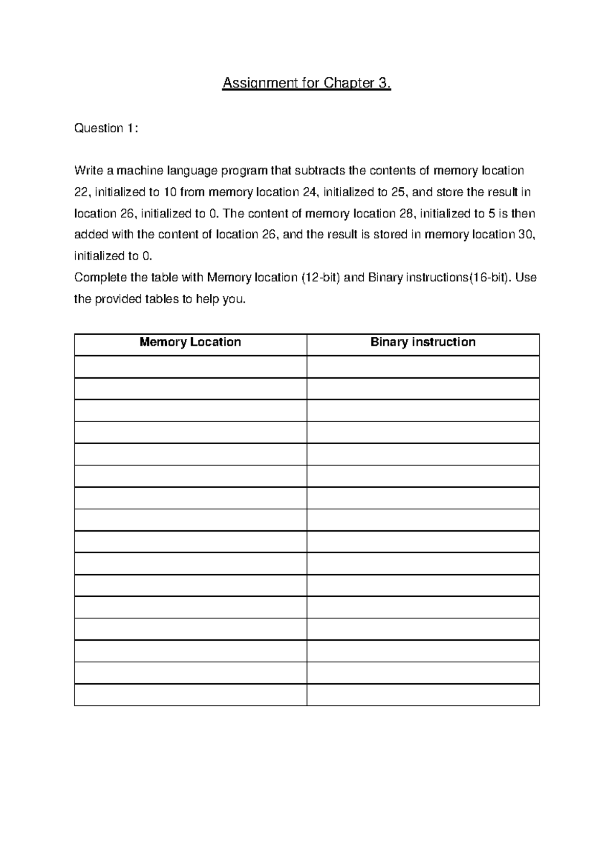 Assignment for Chapter 3 - Question 1: Write a machine language program ...