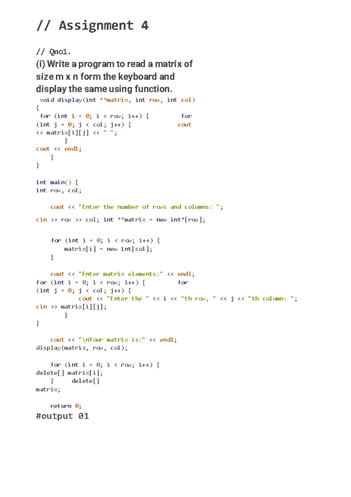 Assignment 4 - (i) Write a program to read a matrix of size m x n form ...