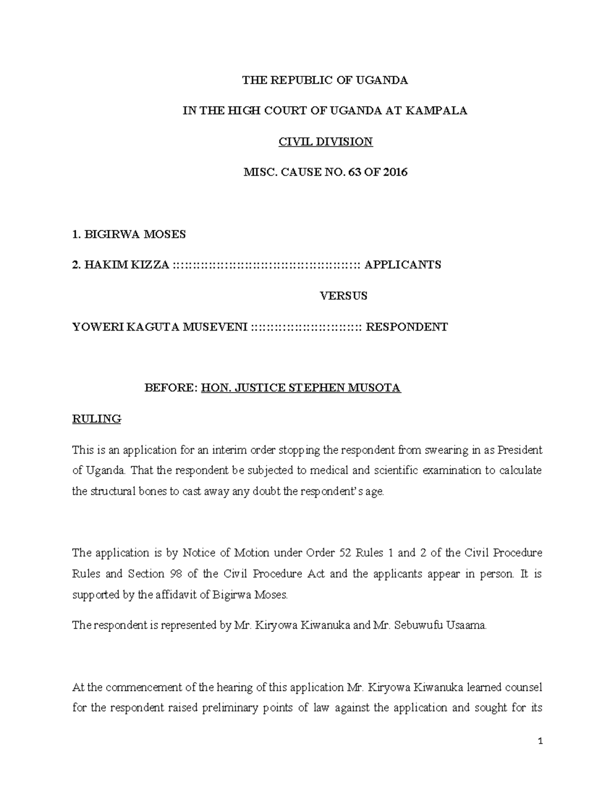 Bigirwa v. Museveni: High Court Ruling on Interim Order (Misc. Cause 63 ...