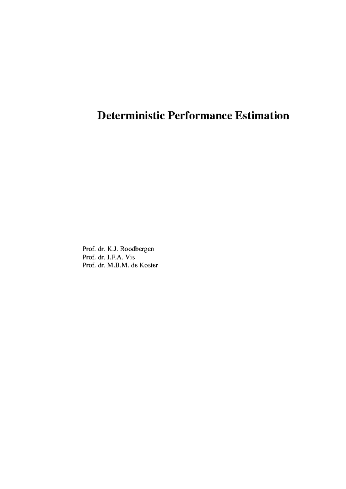Deterministic Performance Estimation: Key Metrics and Flow Diagrams ...