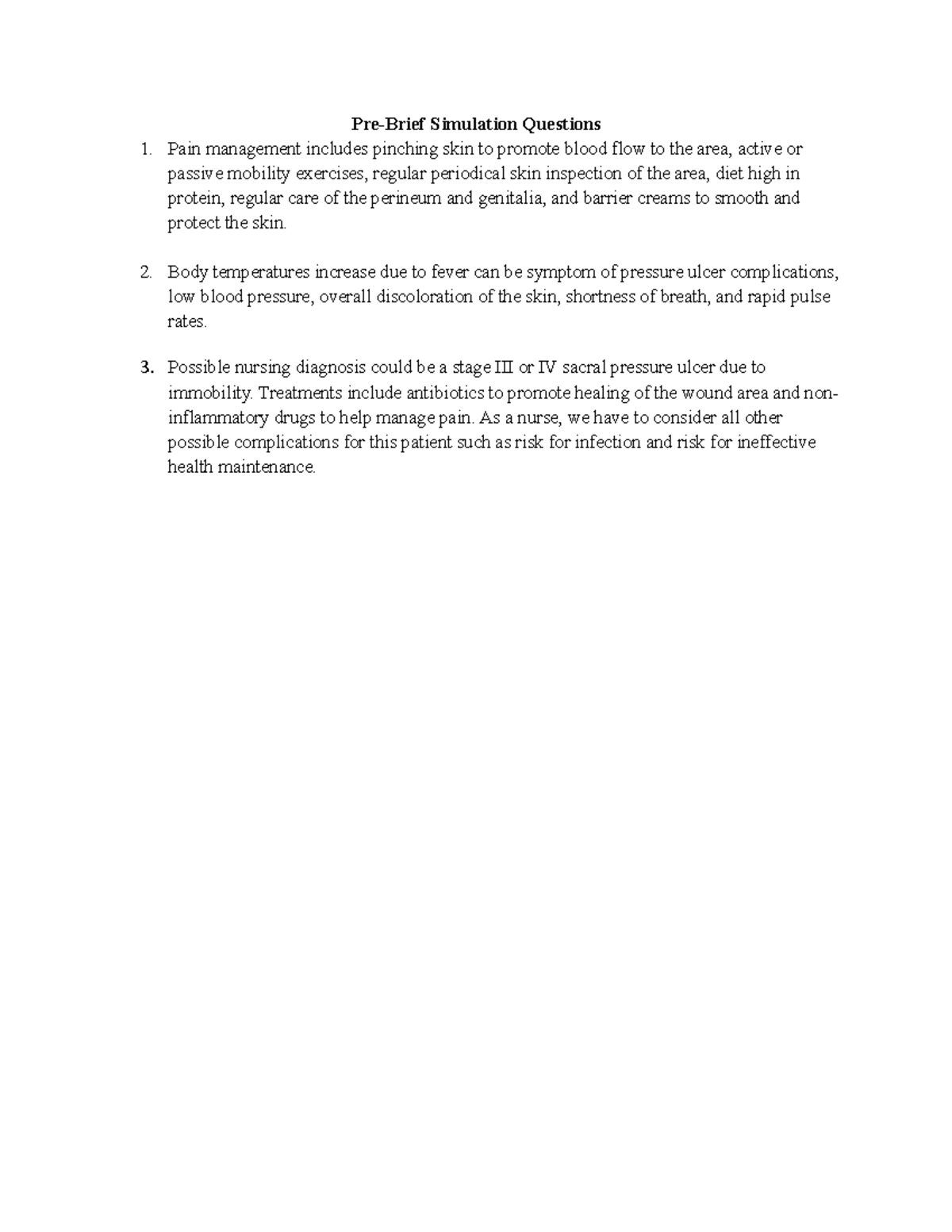 Sim Lab Questions - Pre-Brief Simulation Questions Pain management ...