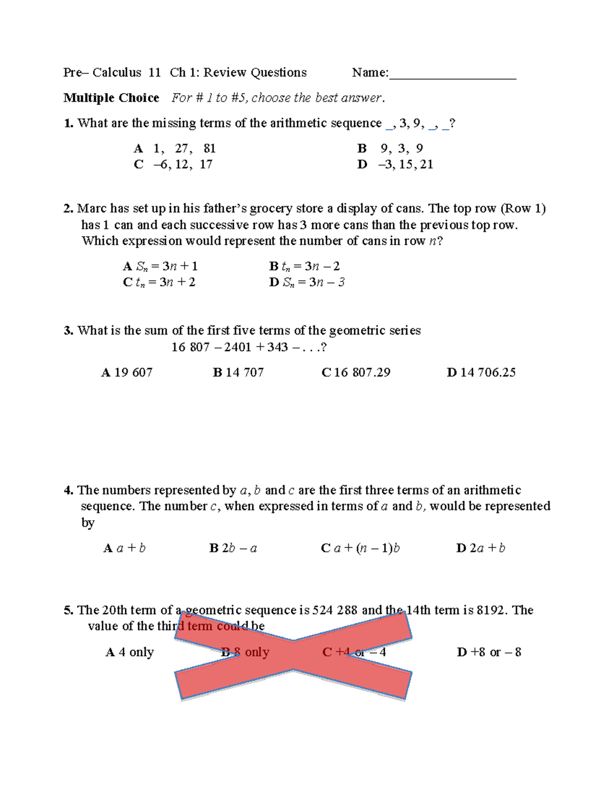 Chapter 1 review package - Pre– Calculus 11 Ch 1: Review Questions Name